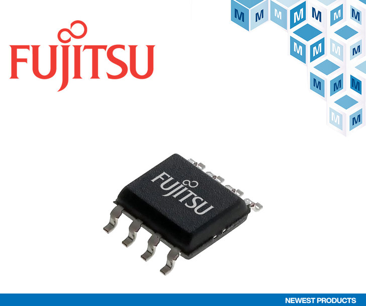 Mouser Electronics Now Distributing Fujitsu Semiconductor Memory Solution Products